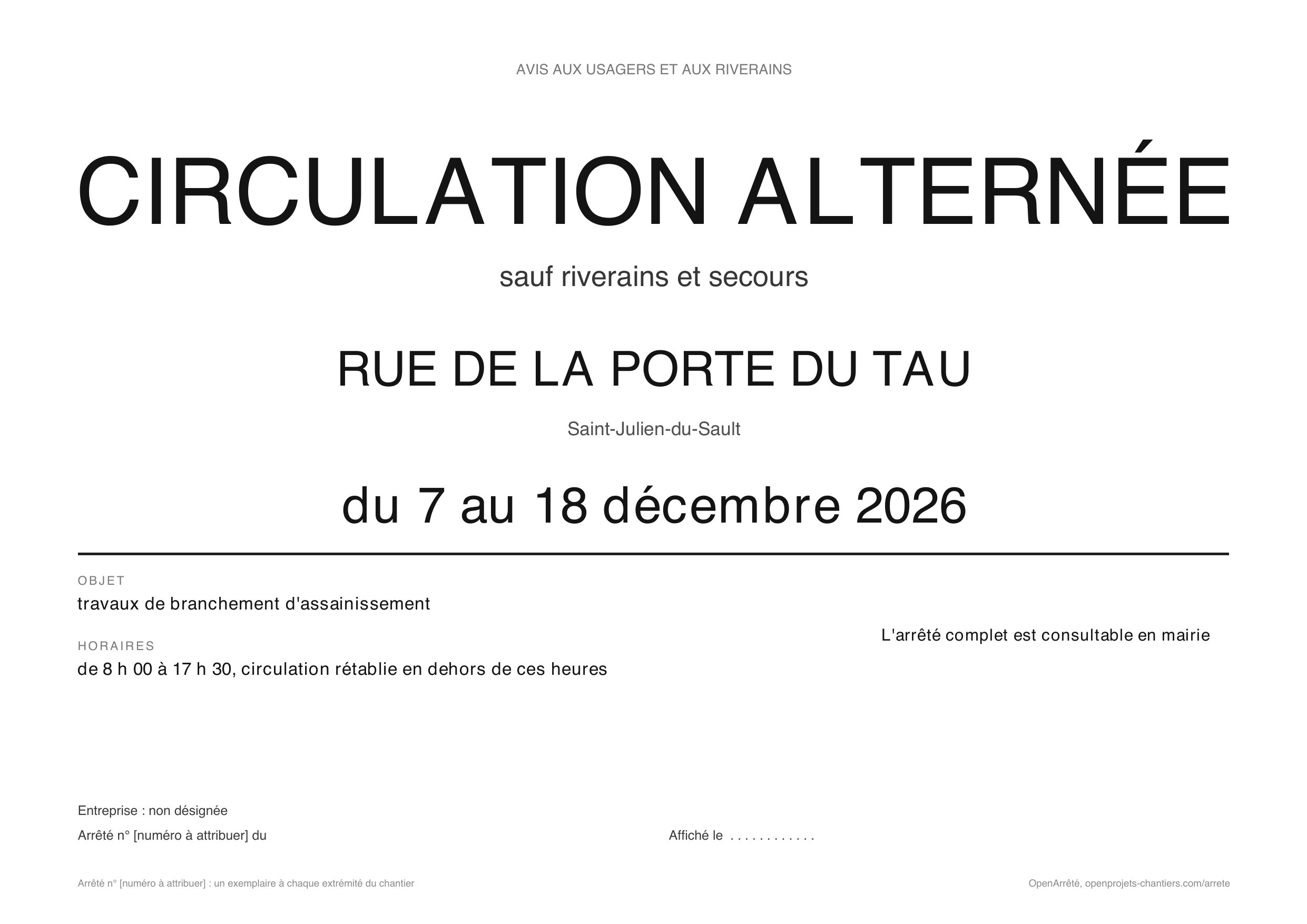 L’avis à afficher : circulation alternée, sauf riverains et secours, rue de la Porte du Tau, du 7 au 18 décembre 2026.